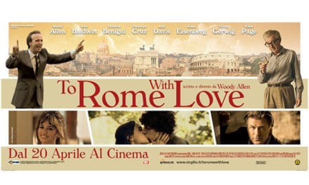 “To Rome With Love”